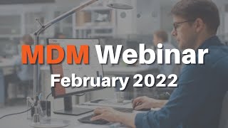 ThirdEye's Mobile Device Management Webinar - February 2022