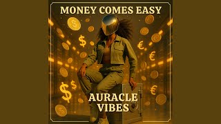 Money Comes To Me Easily - Auracle Vibes