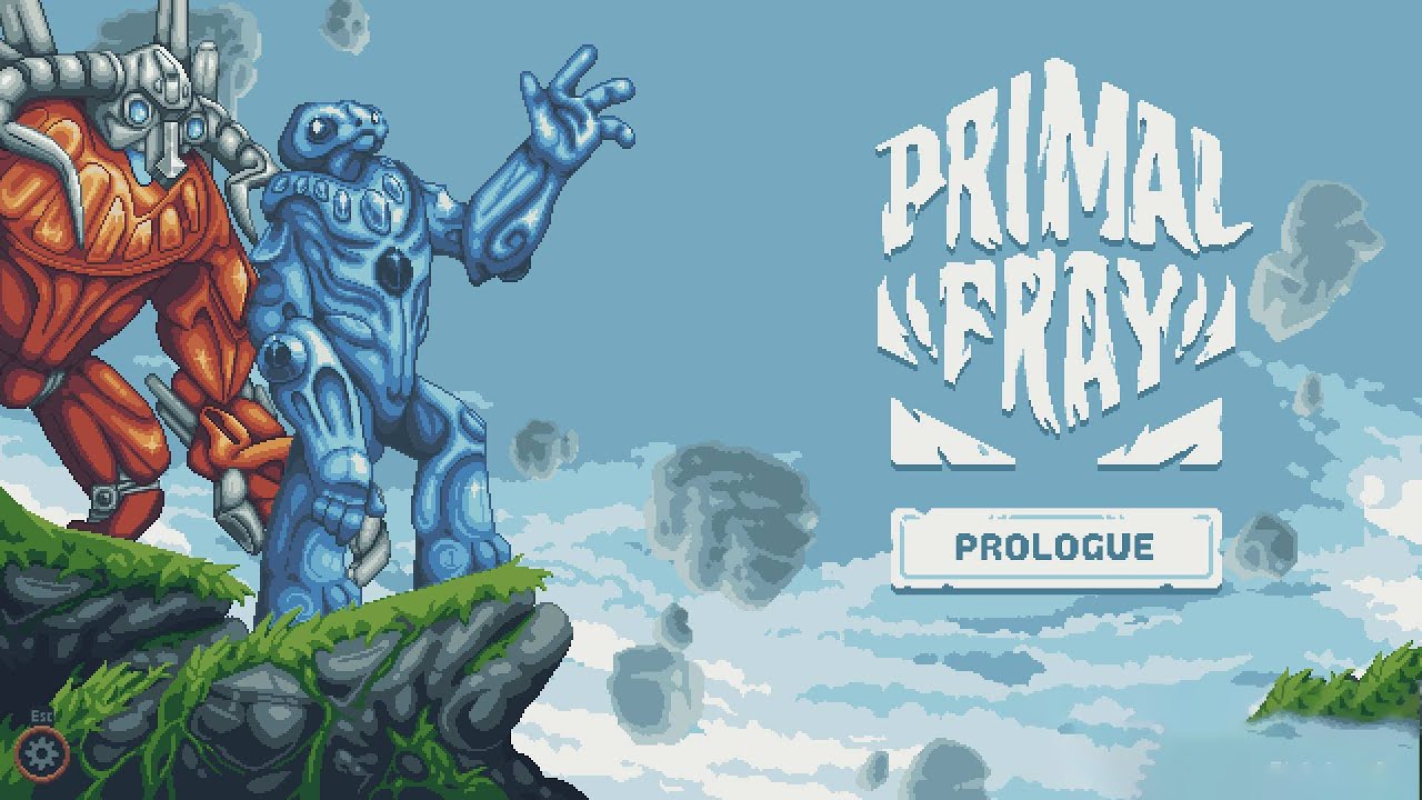 Primal Fray: Prologue - Когда амбиции разбиваются о реальность