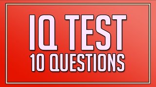 10 Question IQ Test