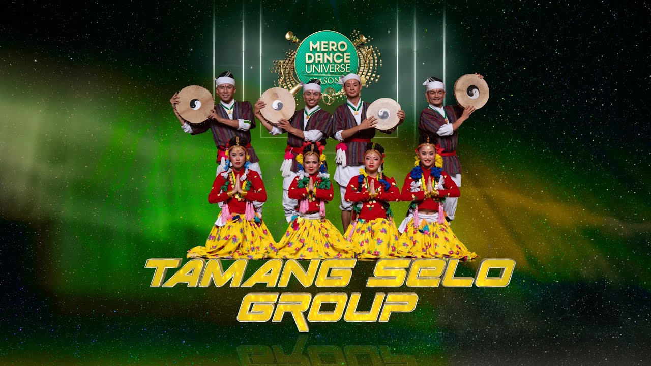Mero Dance Universe Season 2, Choreography Round, Tamang Selo Group, Sailunge Dada