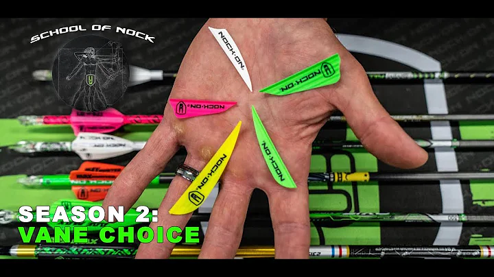 School of Nock Season 2: #6, How to Choose Vanes