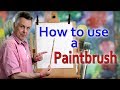 How to use a Paintbrush - Creatively