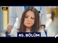 Mucize Doktor 45 Bölüm 4K 