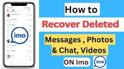 How to recovery imo chats image video.lmo deleted Messages recovery.Recover imo deleted chat history