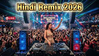 Bollywood Nonstop Remix 2026 🔊 Hindi DJ Mega Mix | Full Bass Party Anthems