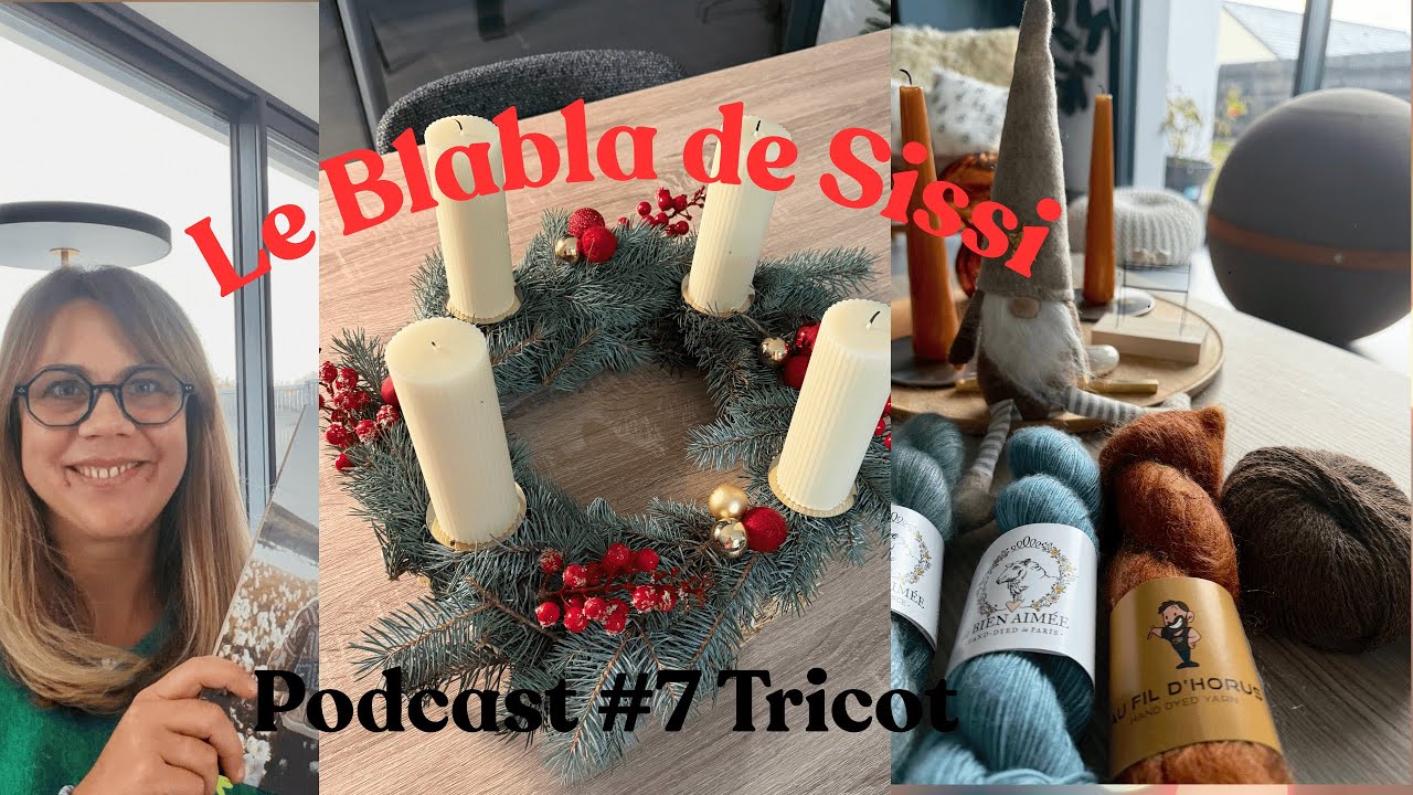Podcast tricot 8 : le temps de l’avent 🎄….et une petite surprise ⭐️