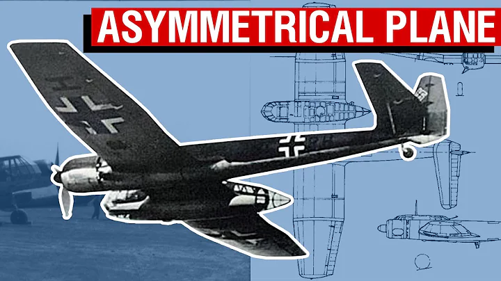 The Asymmetrical Plane That Actually Flew - Blohm & Voss BV 141 - 天天要闻