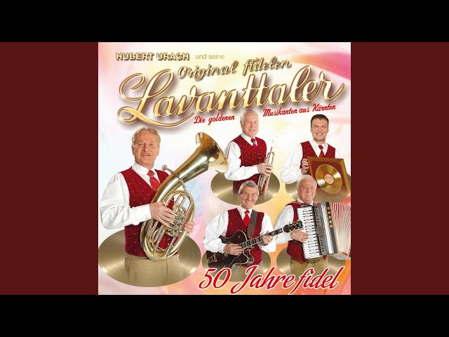 HUBERT URACH & ORIGINAL FIDELE LAVANTTALER - Trag mich in deinen Herzen