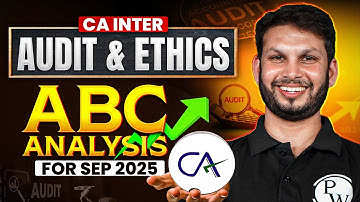 CA Inter Audit And Ethics: ABC Analysis For Sep 2025 By Ankit Sir🔥
