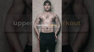 Upper Body Workout