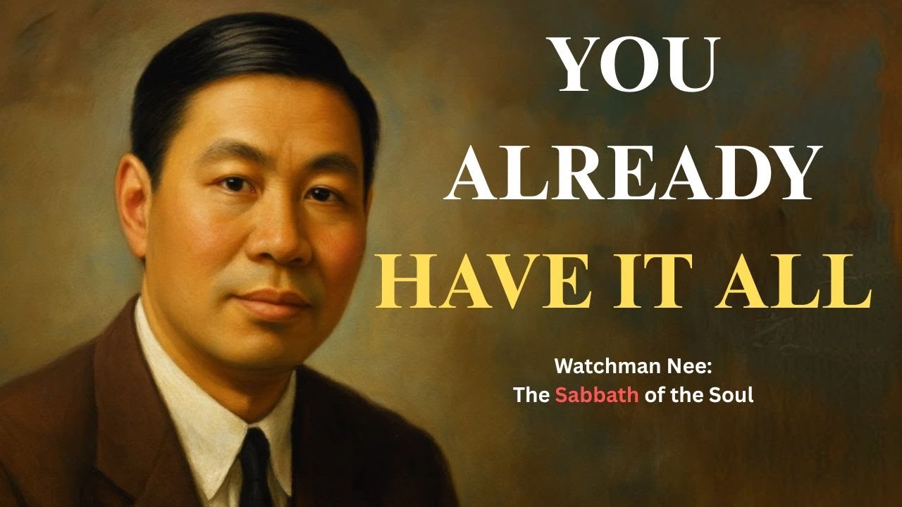 The Sabbath Soul: Why Your Anxiety is a Sign of Spiritual Blindness. | Watchman Nee