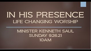 "IN HIS PRESENCE" - LIFE CHANGING WORSHIP