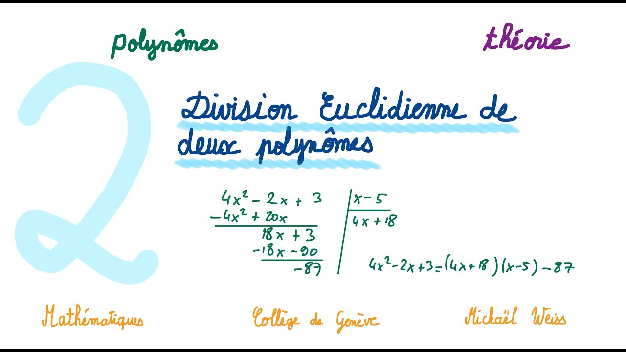 2e - polynôme 1 - Division euclidienne de deux polynômes - YouTube