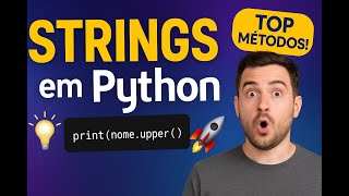 Domine STRINGS em Python  Os Métodos que TODO Dev Precisa Saber!