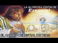 EZEQUIEL y la VISIÓN de la GLORIA de DIOS, (El Trono Celestial de Dios)