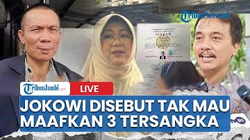 🔴Jokowi Ogah Maafkan 3 Terlapor Kasus Ijazah Palsu, Dokter Tifa Klaim Bukti yang Ditampilkan Berbeda