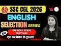 SSC CGL 2026 | ENGLISH SELECTION SERIES #2 | PYQs एक दम बेसिक से शुरुआत | English With Sivaani Solan
