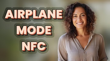 Does Airplane Mode Turn Off NFC on Android?