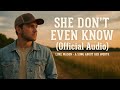 Luke Mason She Don T Even Know Official Audio A Song About The One Who Doesn T See Her Worth mp3