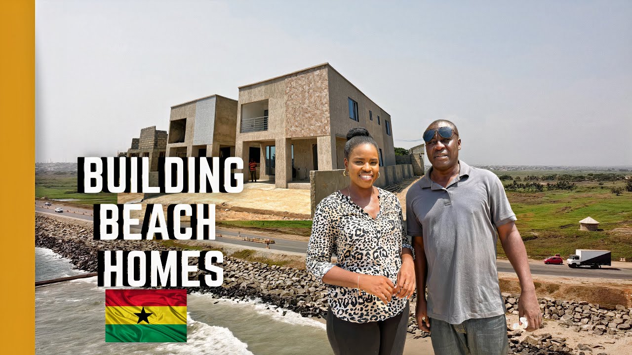 I AM BUILDING BEACH HOMES WITHIN ACCRA, GHANA NOW THAT I HAVE MOVED TO GHANA FROM AMERICA