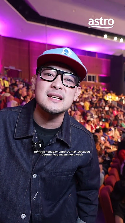 JURNAL VAGANZERS SUKU AKHIR GEGAR VAGANZA 2024