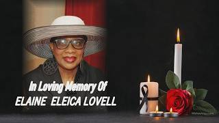 CELEBRATION OF LIFE ELAINE ELEICA LOVELL