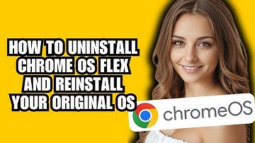 How to Uninstall Chrome OS Flex and Reinstall Your Original OS✅