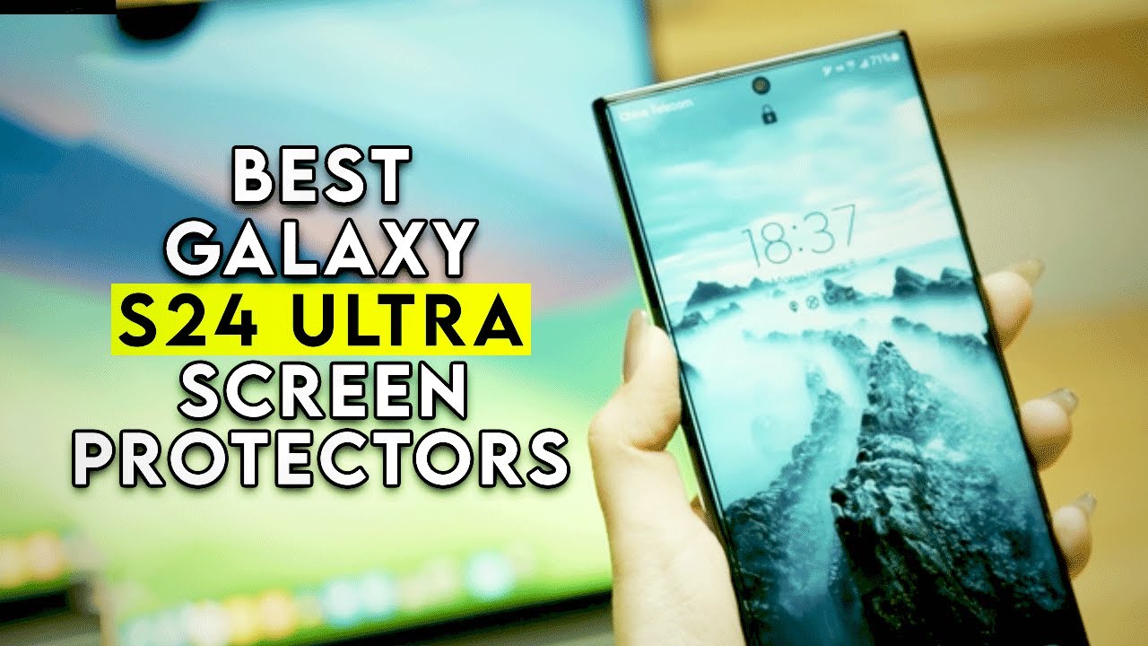 5 Best Galaxy S24 Ultra Screen Protectors! 🔥 