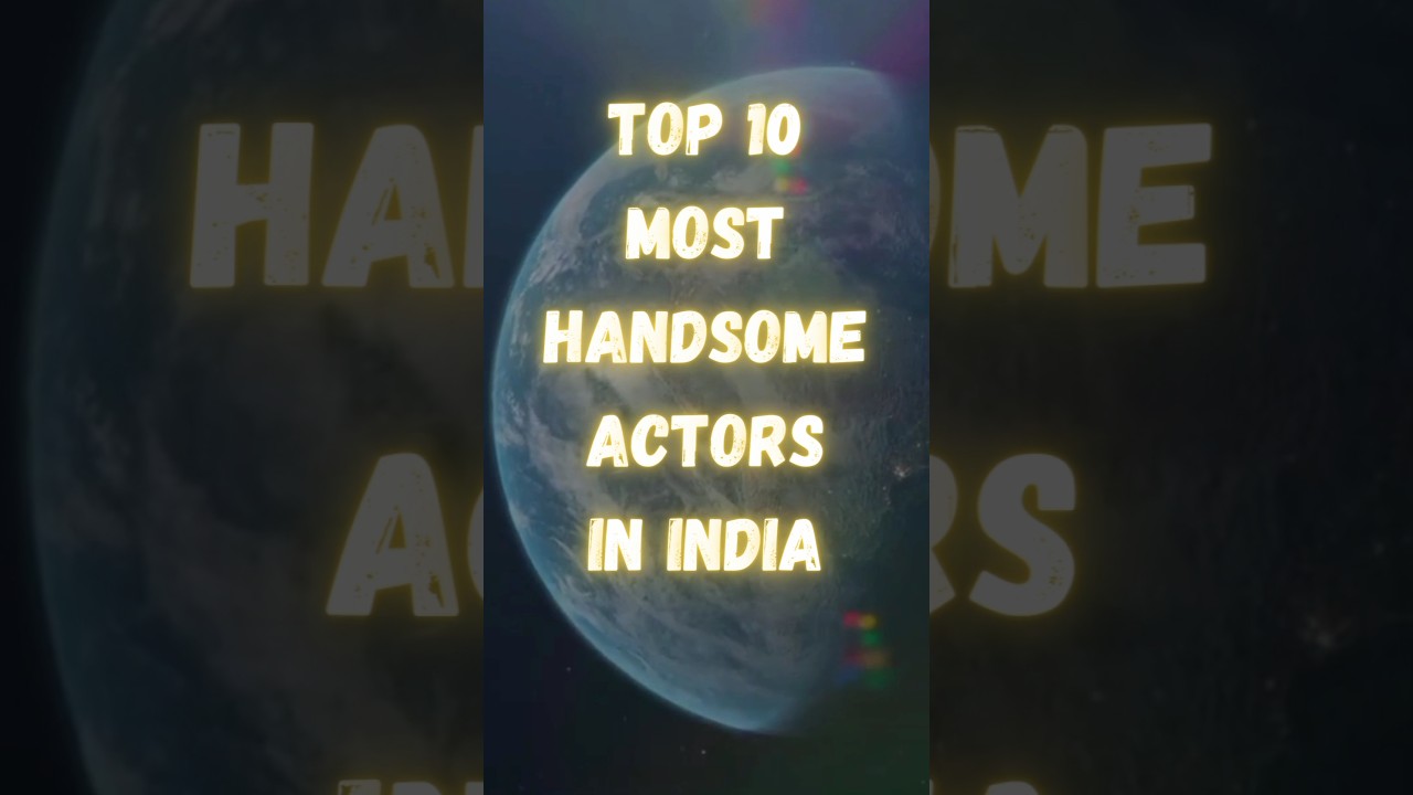 Top 10 Most Handsome Actors In India | Best Indian Actors | #top #india #top10 #actor #actors
