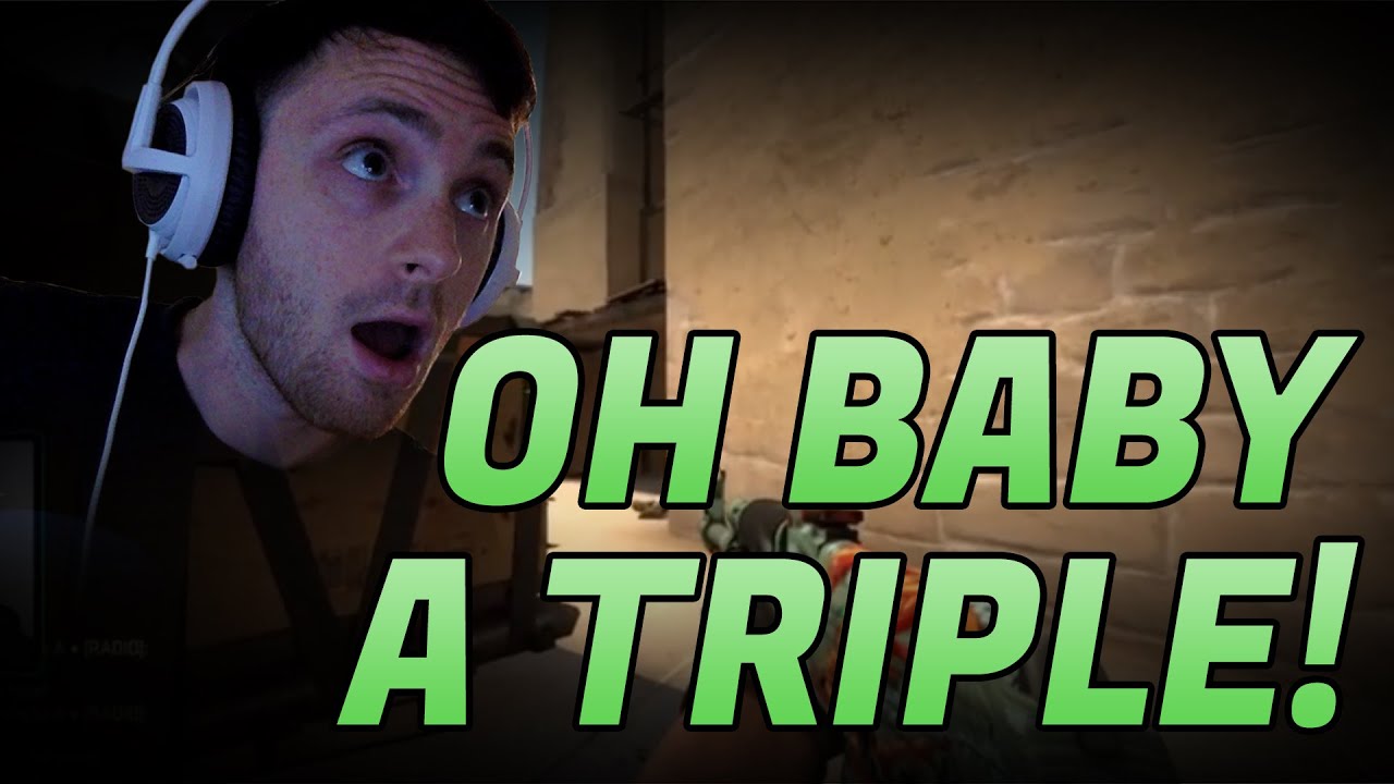 CSGO OH BABY A TRIPLE!! YouTube