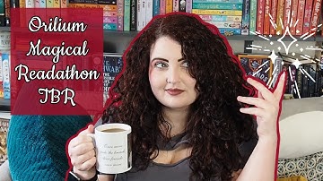 Orilium Magical Readathon TBR