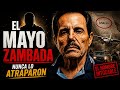 Cómo El Mayo Zamabada Nunca Fue Capturado