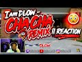 IamDLOW - ChaCha Remix|| Reaction