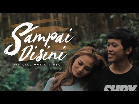 Video Sampai Disini