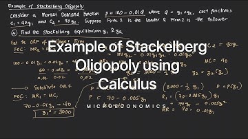Example of Stackelberg Oligopoly using Calculus
