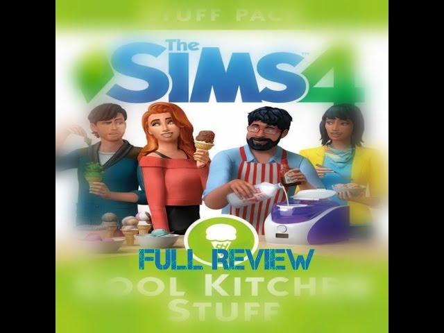 Sims 4 Cool Kitchen Stuff Pack - Complete Review 