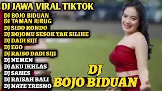 DJ lagu Jawa Terbaru 2023 FULL BASS - DJ BOJO BIDUAN - DJ  TAMAN JURUG X DJ BOJOMU SESOK TAK SILIHE
