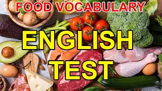 FOOD VOCABULARY  TEST / QUIZ  PICTURES, EXAMPLES, PRONUNCIATIONS, ENGLISH VOCABULARY screenshot 5