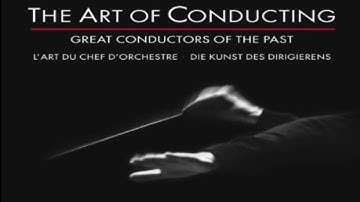 The Art of Conducting: Great Conductors of the Past (1996)