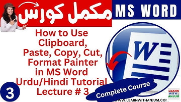 How to Paste, Copy, Cut, Format Painter & Clear Formatting  Using MS Word |  Tutorial Lecture# 3