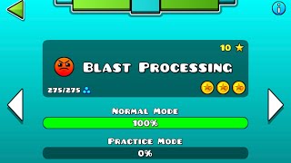 Blast Processing 100% All Coins | Geometry Dash | AKA | GD