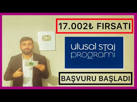 17 BİN₺ FIRSATI - ULUSAL STAJ PROGRAMI BAŞVURULARI BAŞLADI (KİMLER BAŞVUUR YAPABİLİR?) USP NEDİR?