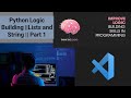 Python Logic Building || Simple Coding Questions on Lists and String -Part 1@datatechinfo
