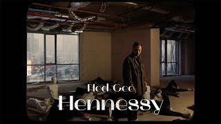 Ned Gee - Hennessy (snippet)