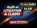 Audit of Litigation & Claims || CA Inter Audit || SA 501 || Quick Revision
