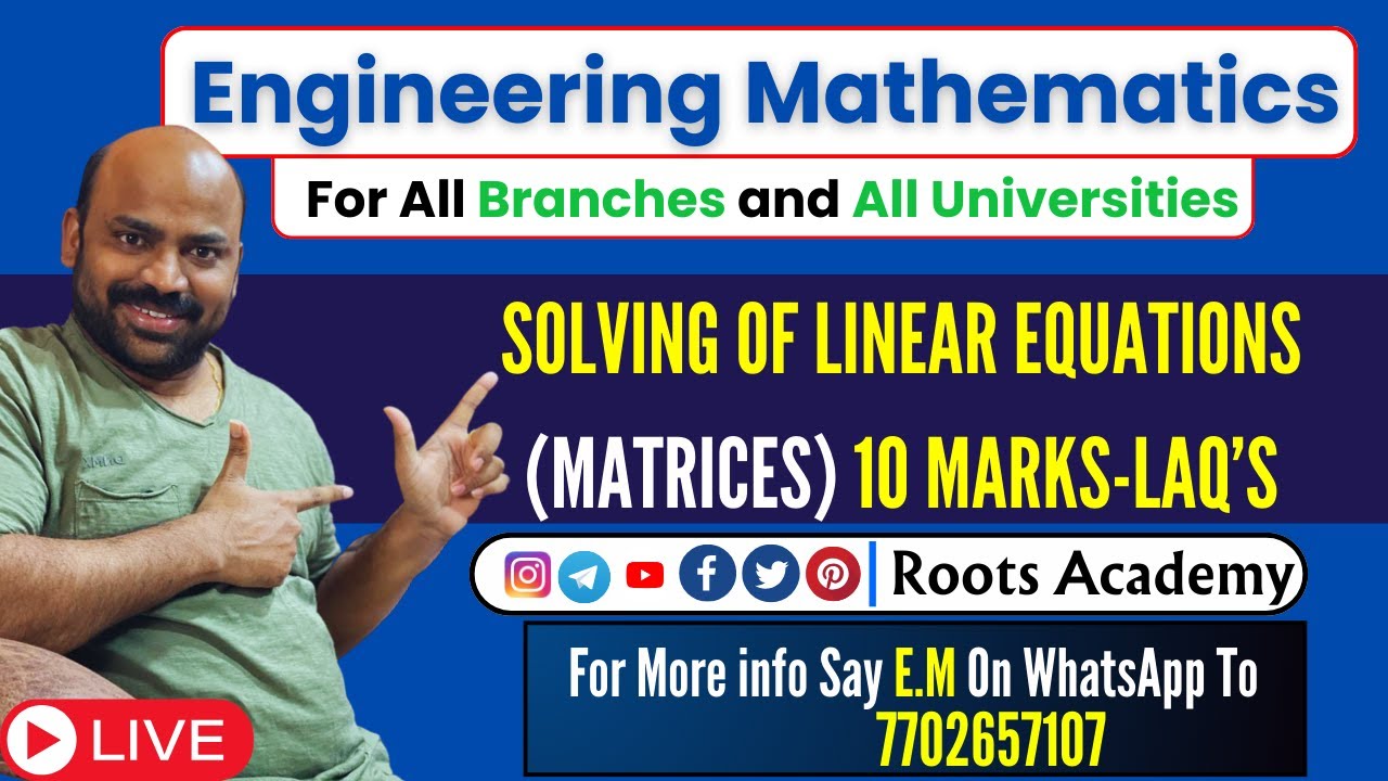 B TECH MATHS:SOLVING OF LINEAR EQUATIONS #Solvingoflinearequations ...