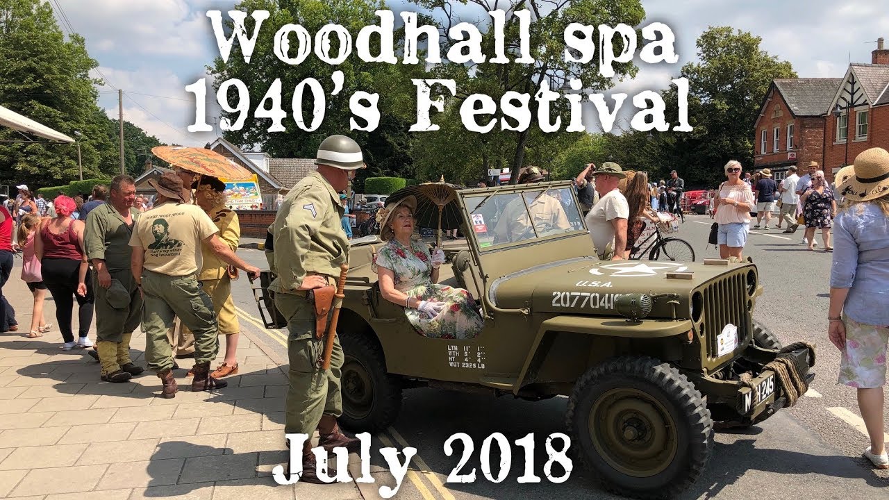 Woodhall Spa 1940's Festival July 2018 YouTube Woodhall Spa 1940's Festival July 2018 YouTube