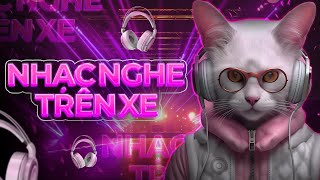 NHẠC NGHE TRÊN XE🎧NHẠC TRẺ REMIX 2024🎧MIXSET HOUSE LAK & DEEP HOUSE 2024