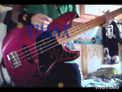 (Bass cover.)THANX/WANIMA